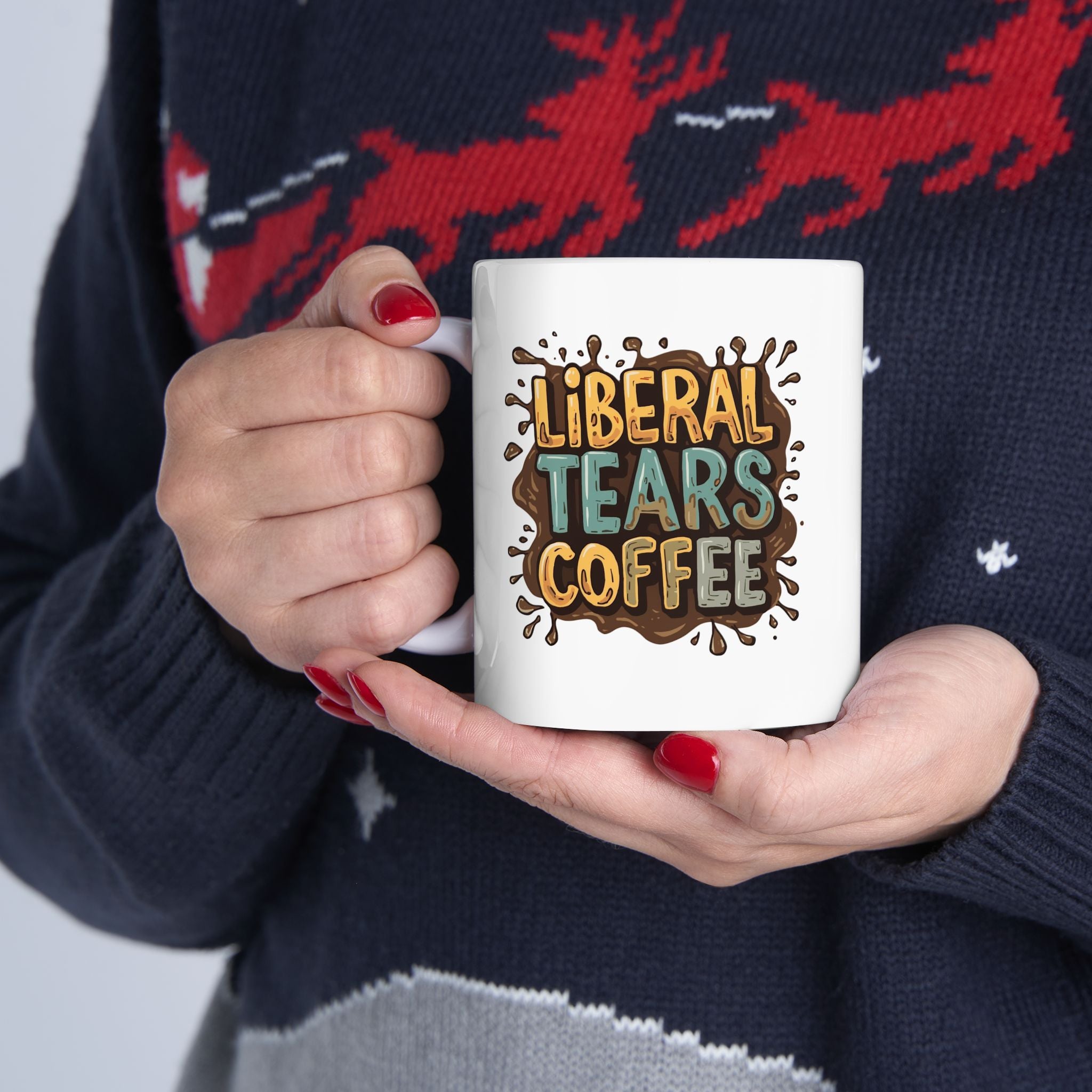 Liberal Tears Coffee Ceramic Mug — BPA-Free, Microwave & Dishwasher Safe